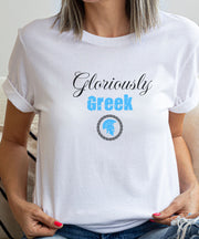 Gloriously Greek, Greek Pride, Funny Greek, Ethnic Pride T-Shirt, Unisex, Love Greece, Greek Summer Top, Urban Style Tee, Greek Birthday Top