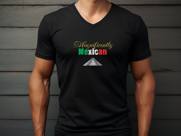 Magnificently Mexican V-Neck T-Shirt, Mexican Pride, Ethnic Pride, Funny Mexican T-Shirt, Mexican Girlfriend Gift Shirt, Mexican Birthday