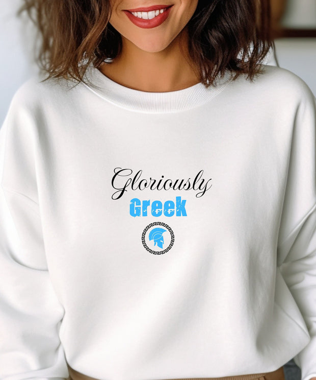 Gloriously Greek Sweatshirt, Funny Greek Women Shirt, Humorous Men Sweatshirt, Father Gift Shirt, Christmas Gift Sweatshirt, Cute Soft Shirt