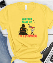 You Can't Scare Me , I'm a Plumber, Halloween T-Shirt, Funny Plumber Halloween T-Shirt.