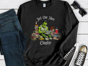 Reading Halloween Sweatshirt, Just One More Chapter Sweatshirt, Teacher Gift, Librarian Gift, Student Gift Shirt, Monster Reading Sweatshirt