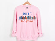 Read Everything Sweatshirt, Unisex Pro Reading, Teacher Gift Sweatshirt, Student Trendy Shirt. Soft Girlfriend Gift Top, Cool Graphic TShirt