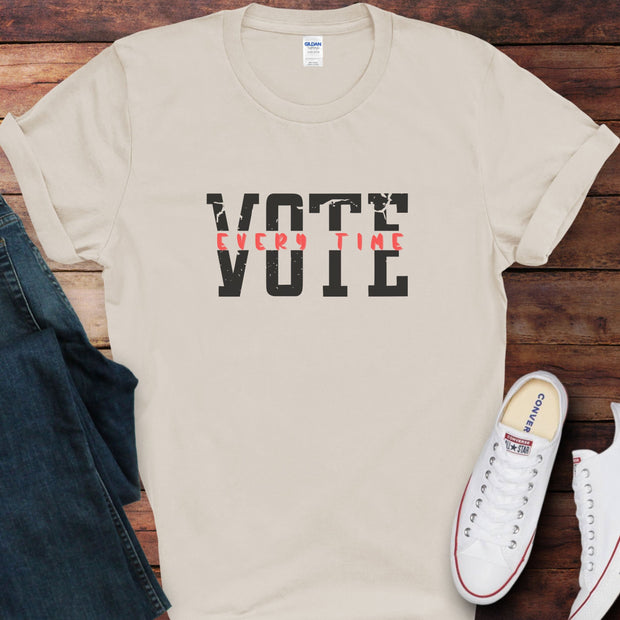 Vote Every Time TShirt, Pro Voting Tee, Pro Democracy Top For Men and Women, Cool Progressive Youth Shirt, College Gift Shirt For Girlfriend