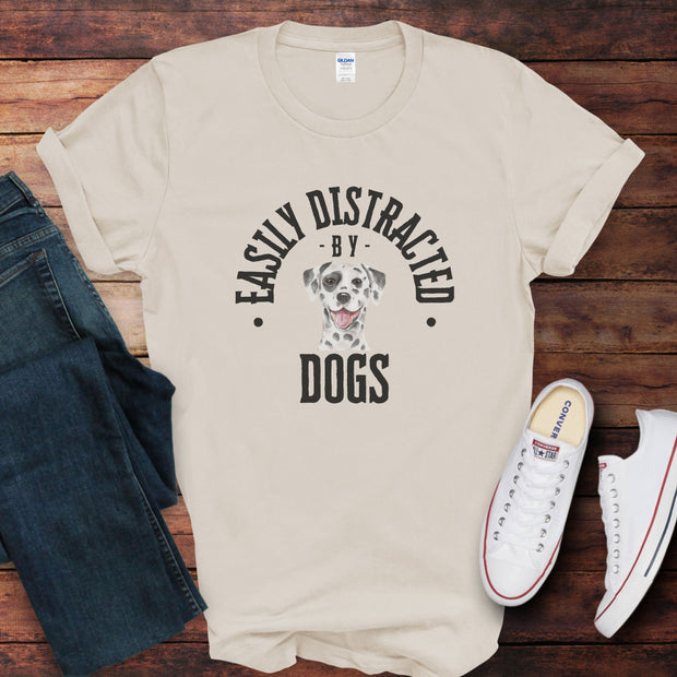 Easily Distracted By Dogs TShirt, Animal Lover Tee, Cute Unisex Top, Soft Crew Neck Dog Shirt, Men and Women Gift T-Shirt, Casual T- Shirt