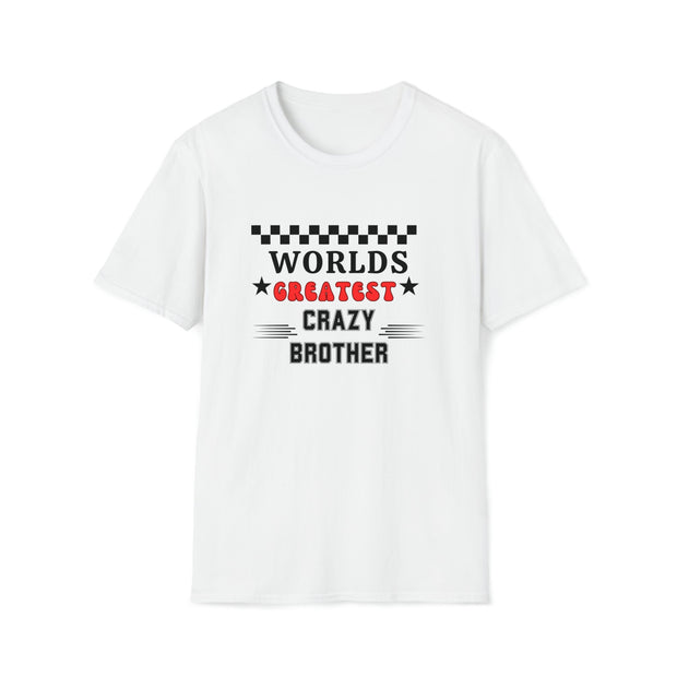 World's Greatest Crazy Brother Shirt, Family Love Tee Funny Brother TShirt, Humorous Casual Top, Cute Crew Neck Party Top Casual Gift TShirt